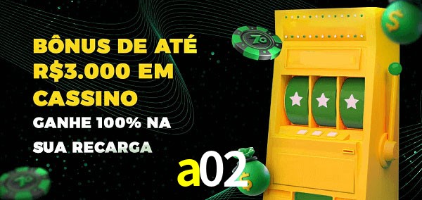 a02 melhor bônus de depósito